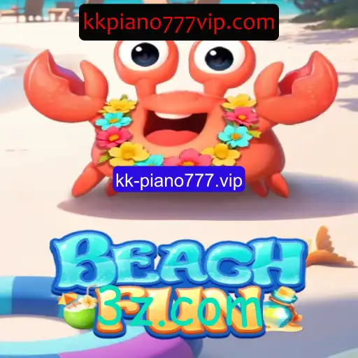 Descubra o Excitante Mundo de BeachFun e Conecte-se com kk-piano777.vip